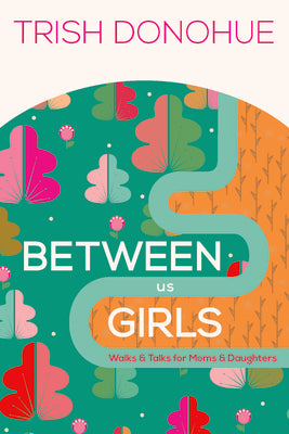 Between Us Girls