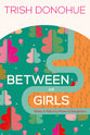 Between Us Girls