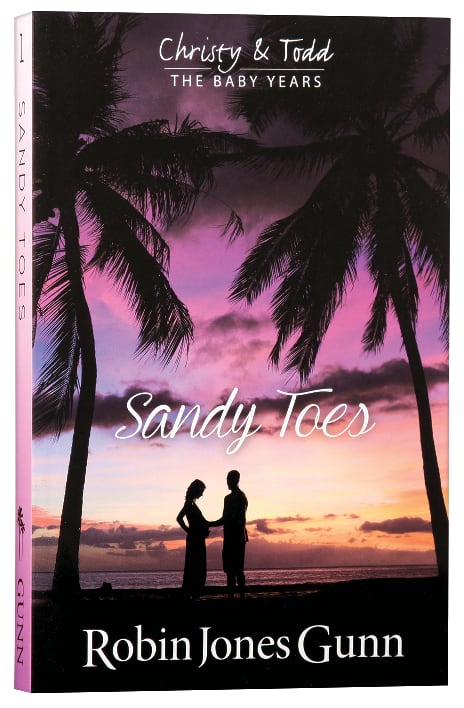 Sandy Toes (#01 in Christy & Todd: The Baby Years Series)
