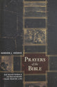 Prayers of the Bible: 365 Devotionals to Encourage 'Your Prayer Life'