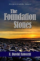 The Foundation Stones: Let Us Go on to Maturity ... Hebrews 6:1 (Large Print)