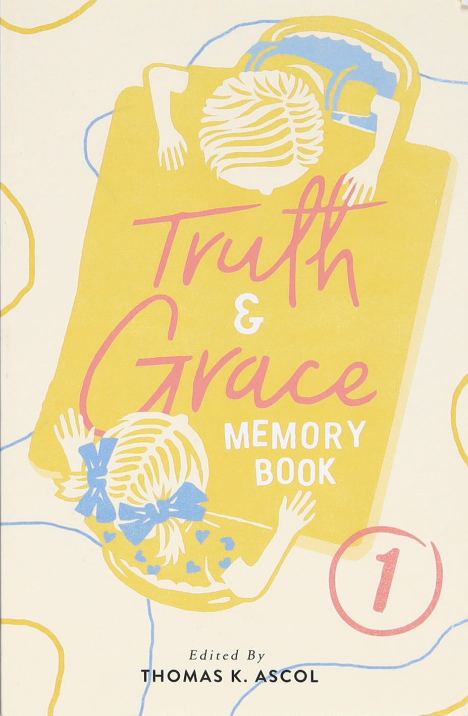 Truth and Grace Memory Book 1