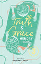 Truth and Grace Memory Book 3