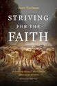 Striving for the Faith: A Journey through Philippians for Life on Mission