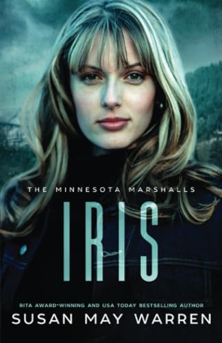 Iris (#04 in Minnesota Marshalls Series)