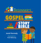 The Beginner's Gospel Story Bible (Beginner's Gospel Story Book Series)