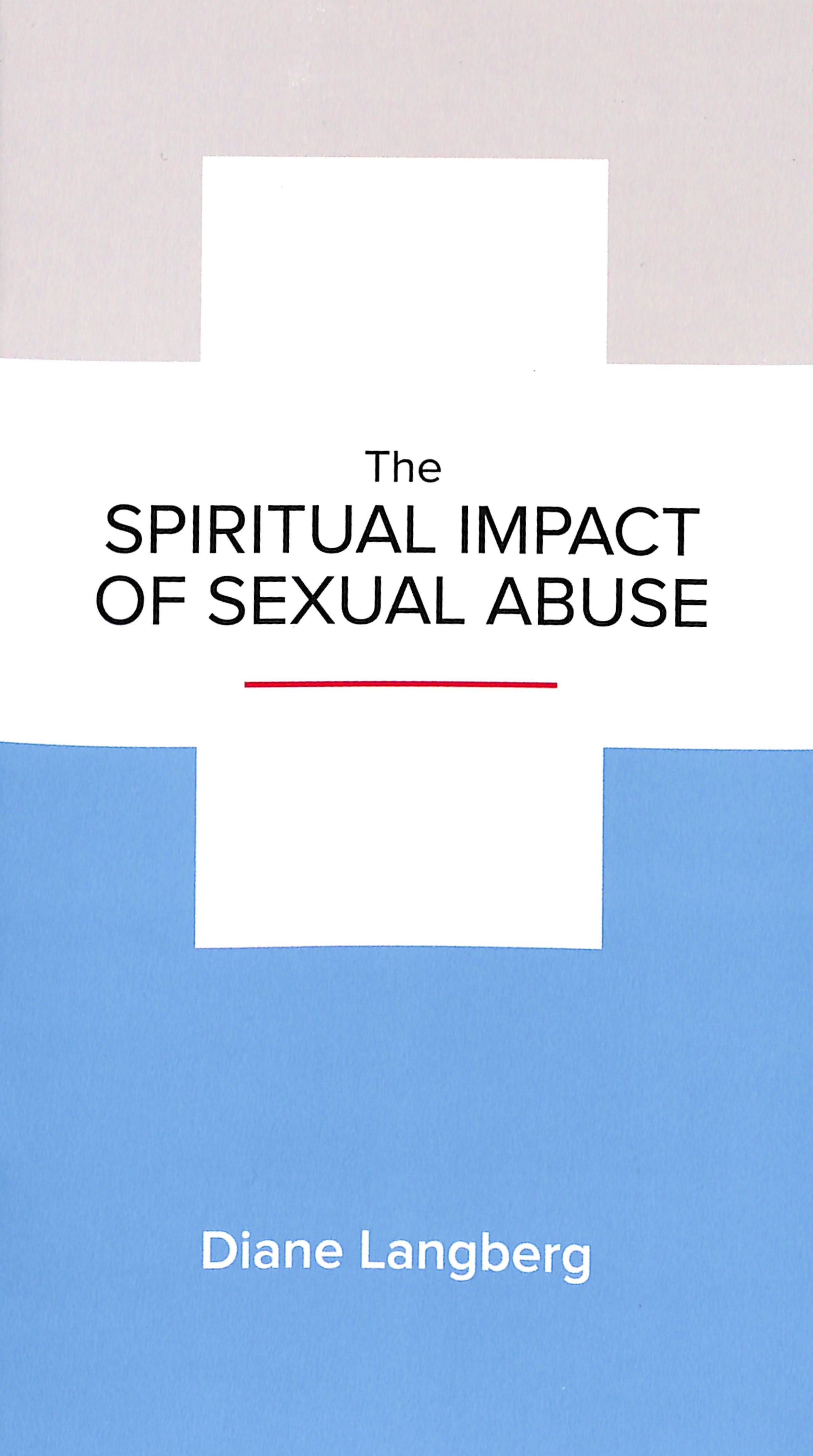 The Spiritual Impact of Sexual Abuse (Leadership Issues Mini Books Series)