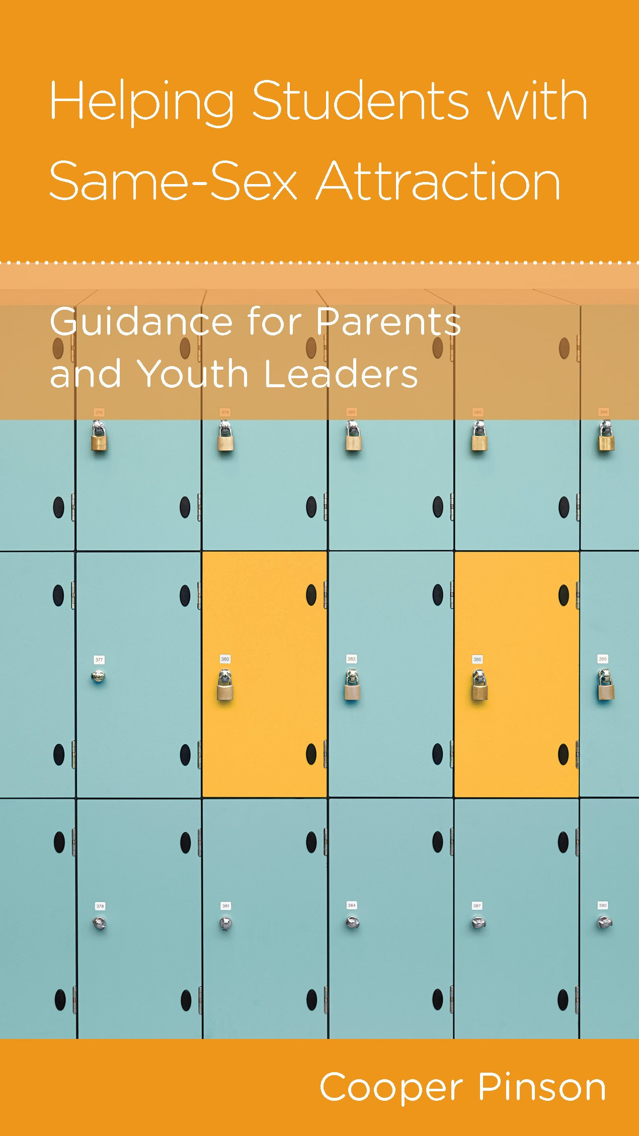 Helping Students With Same-Sex Attraction - Guidance For Parents and Youth Leaders (Parenting Mini Books Series)