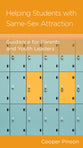 Helping Students With Same-Sex Attraction - Guidance For Parents and Youth Leaders (Parenting Mini Books Series)