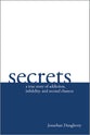 Secrets: A True Story of Addiction, Infidelity, and Second Chances