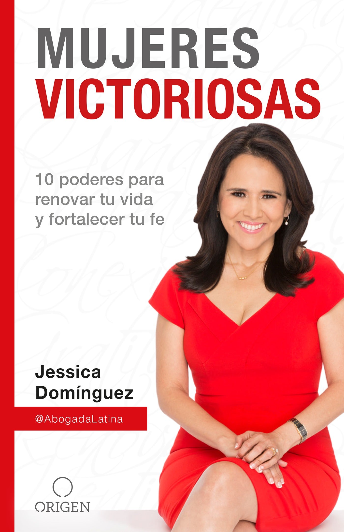 Mujeres Victoriosas: 10 Poderes Para Renovar Tu Vida Y Fortalecer Tu Fe (Victorious Women) (Spanish)