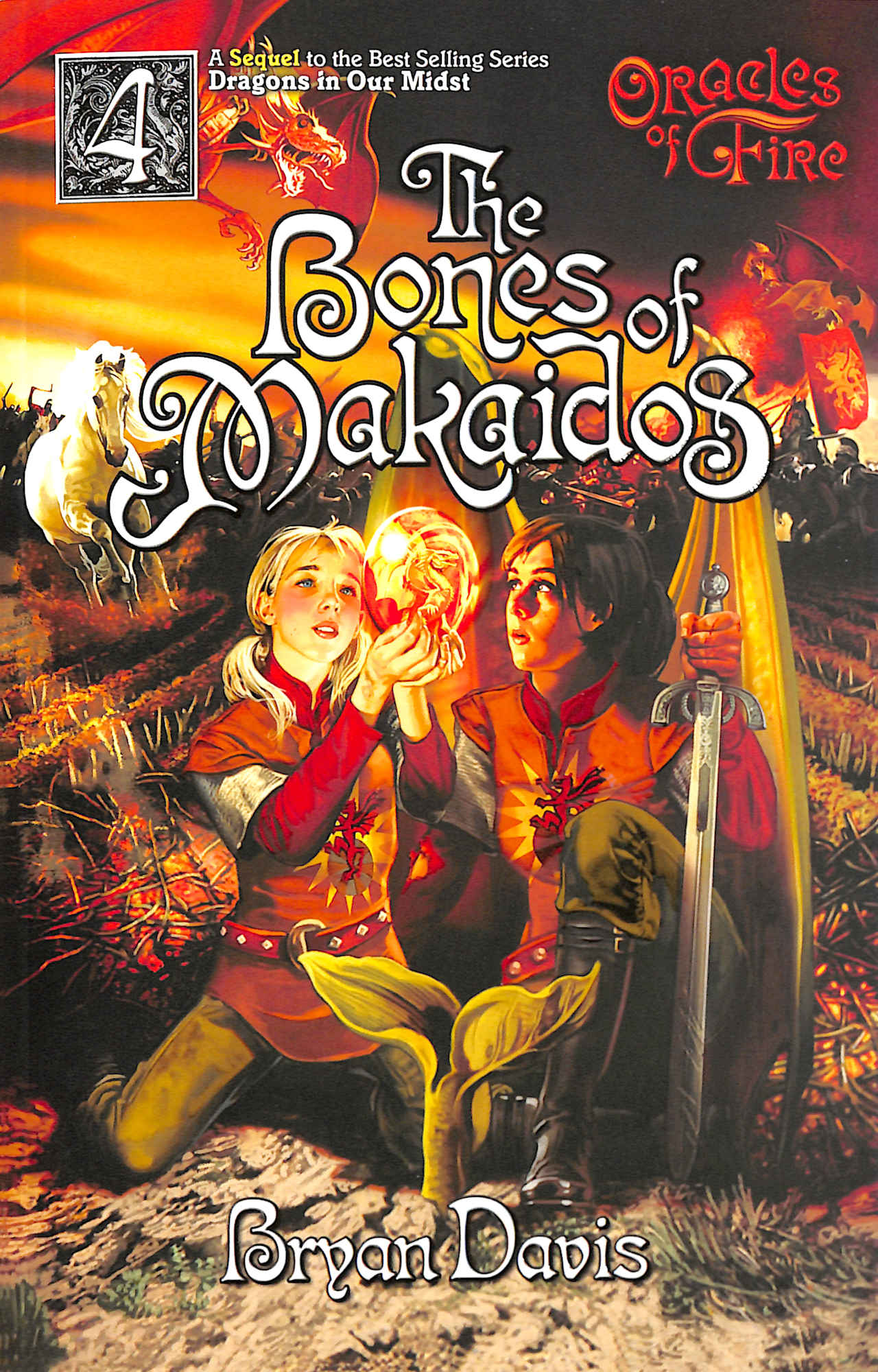 Bones of Makaidos (Prequel to Dragons in Our Midst Series) (2nd Edition) (#04 in Oracles Of Fire Series)