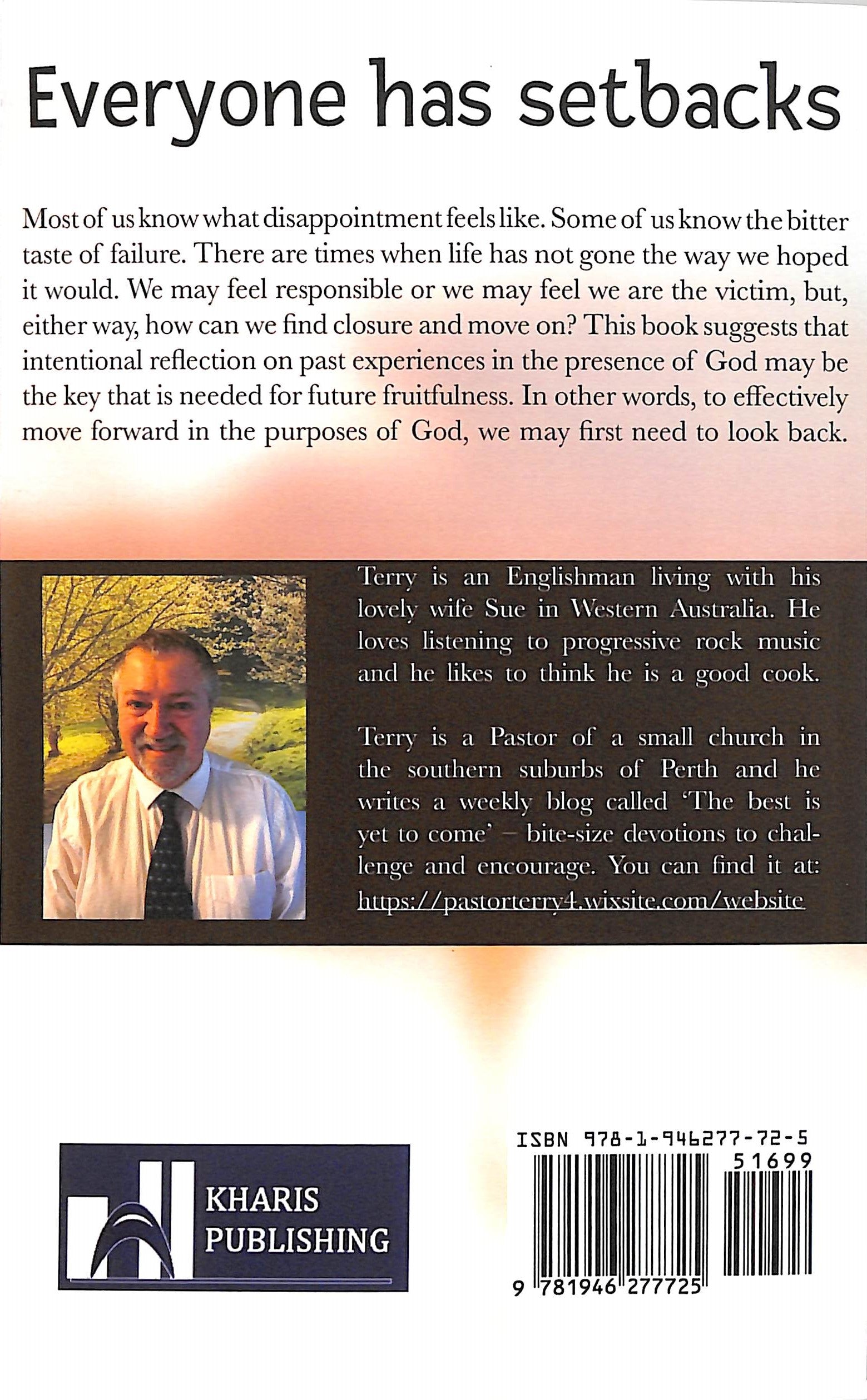 Looking Back to Move Forward: Embracing Setbacks For Greater Fruitfulness