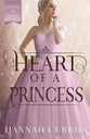 Heart of a Princess (#02 in Daughters Of Peverell Series)