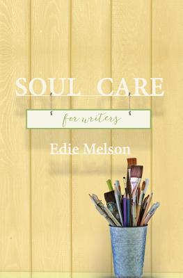 Soul Care For Writers