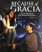 Because of Gracia