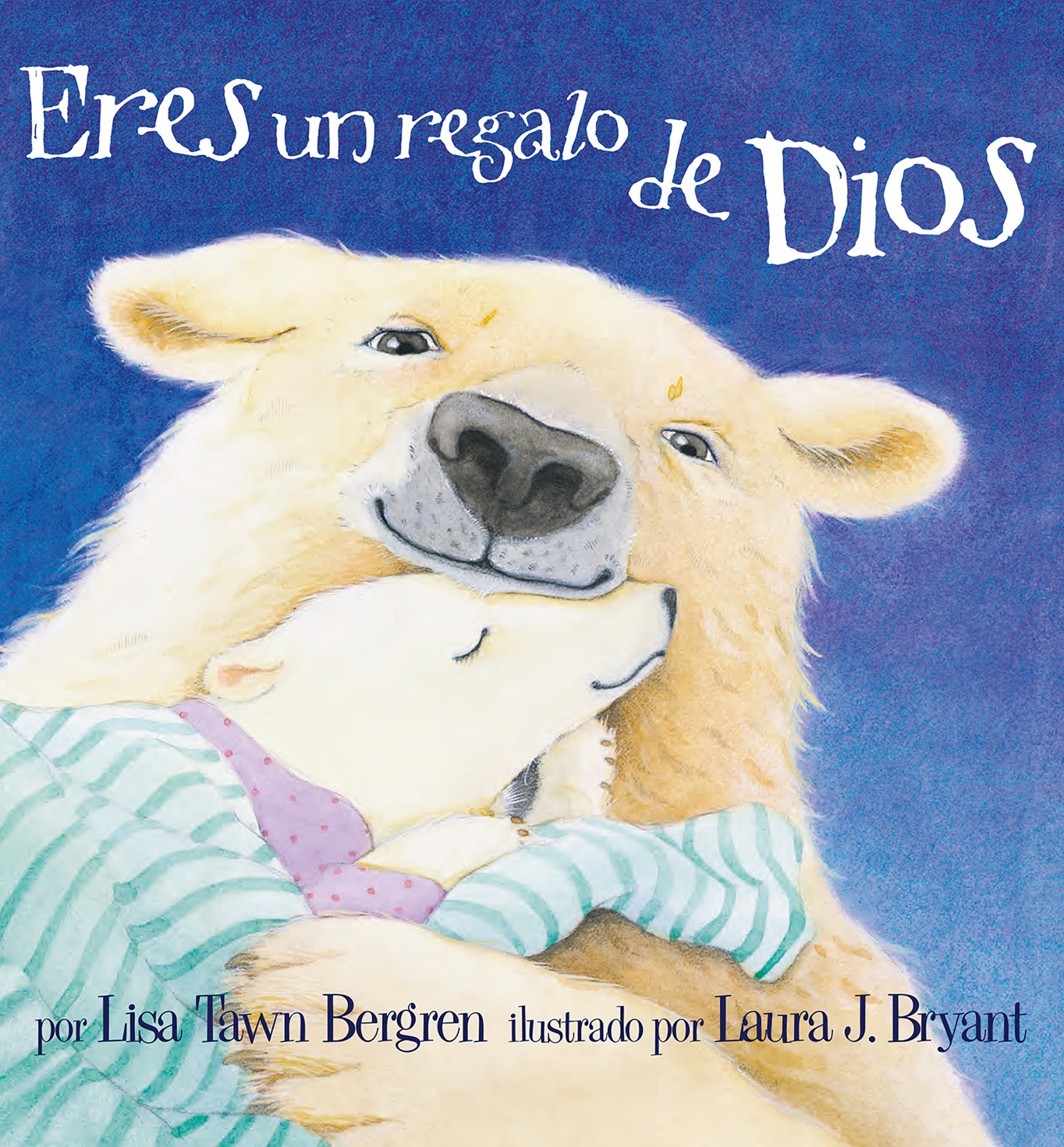 Eres Un Regalo De Dios (God Gave Us You) (Spanish)