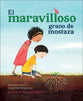Maravilloso Grano De Mostaza, El (The Marvelous Mustard Seed) (Spanish)