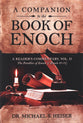A Companion to the Book of Enoch: A Reader's Commentary- the Parables of Enoch (1 Enoch 37-71) (Vol 2)