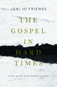 The Gospel in Hard Times: 8 Sessions (Study Guide & Leader Notes)