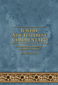 Jewish New Testament Commentary: A Companion Volume to the Jewish New Testament By David H. Stern