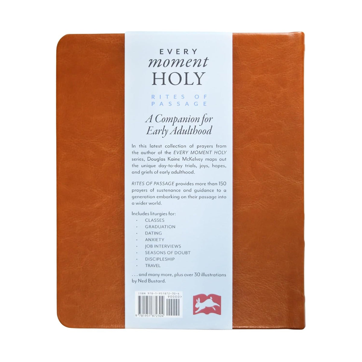Every Moment Holy: Rites of Passage (A Companion for Early Adulthood, Every Moment Holy Series)