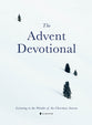 The Advent Devotional: Listening to the Wonder of the Christmas Season