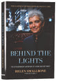 Behind the Lights: The Extraordinary Adventure of a Mum and Her Family
