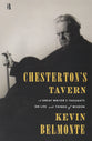 Chestertons Tavern: A Great Writers Thoughts on Life and Things of Wisdom