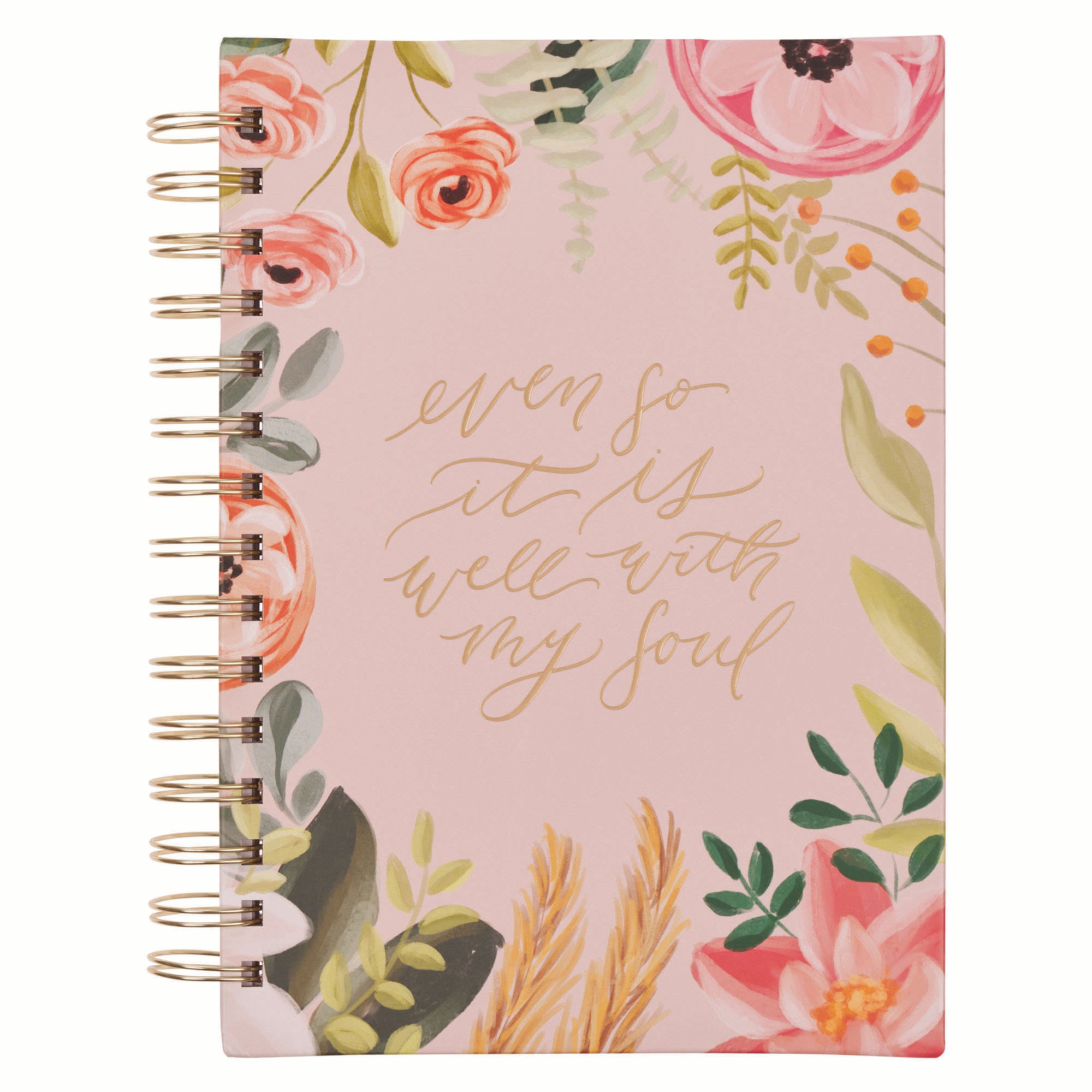 Journal: Even So It Is Well With Your Soul