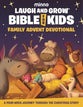 Laugh and Grow Bible for Kids: Family Advent Devotional