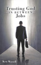 Trusting God in Between Jobs