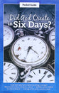 Did God Create in Six Days (A Pocket Guide To Series)