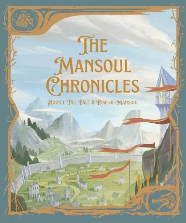 The Fall & Rise of Mansoul (#01 in The Mansoul Chronicles Series)