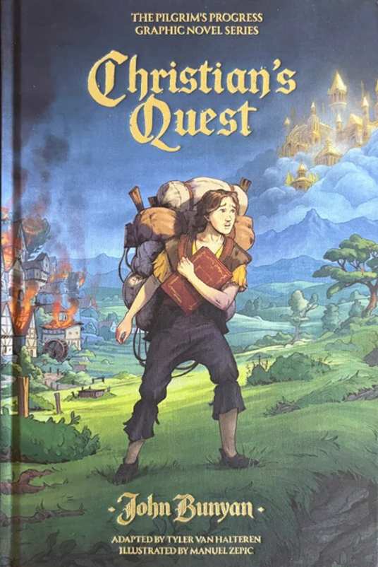 Christian’s Quest: The Pilgrim's Progress Graphic Novel Series, Part I