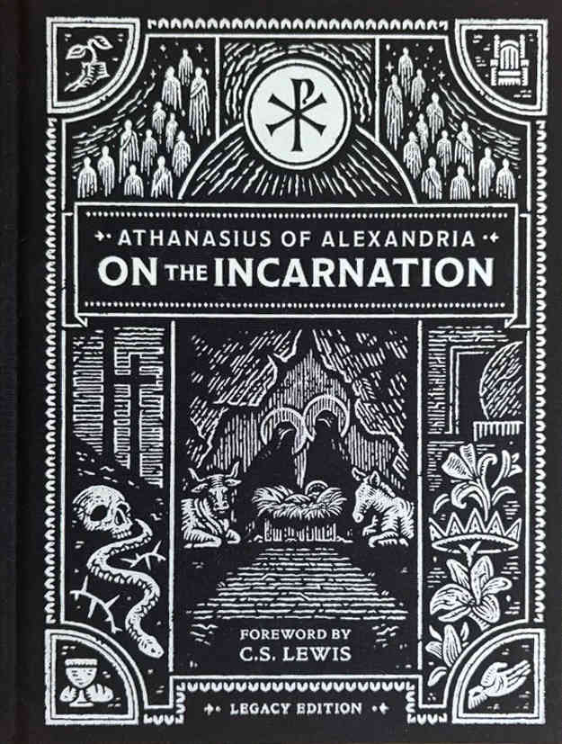 On the Incarnation: Legacy Edition