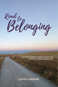 Road to Belonging: Establishing a Legacy of Love After Closed Adoption