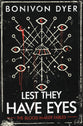 Lest They Have Eyes (#01 in The Blood Maker Fables Series)