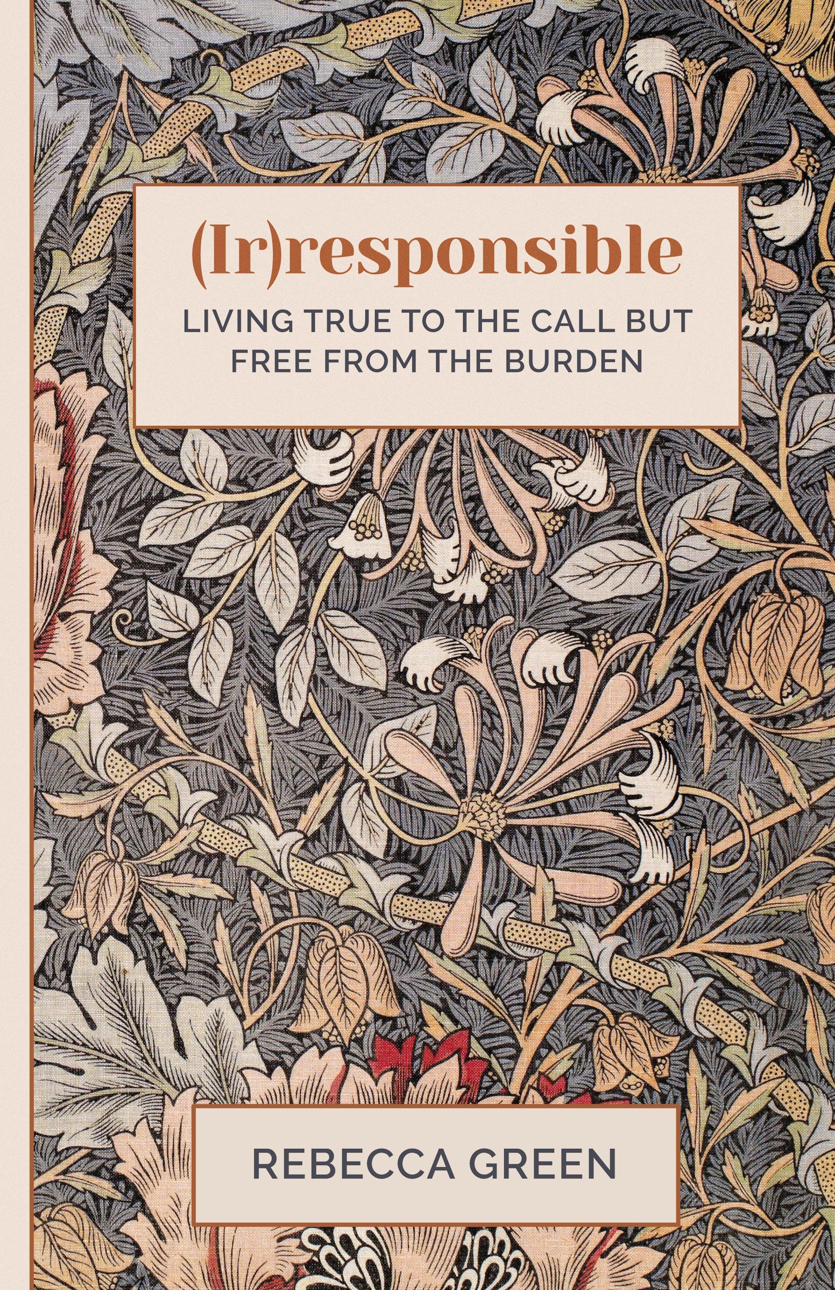 (Ir)responsible: Living True to the Call but Free from the Burden