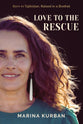 Love to the Rescue: Born in Tajikistan, Raised in a Brothel