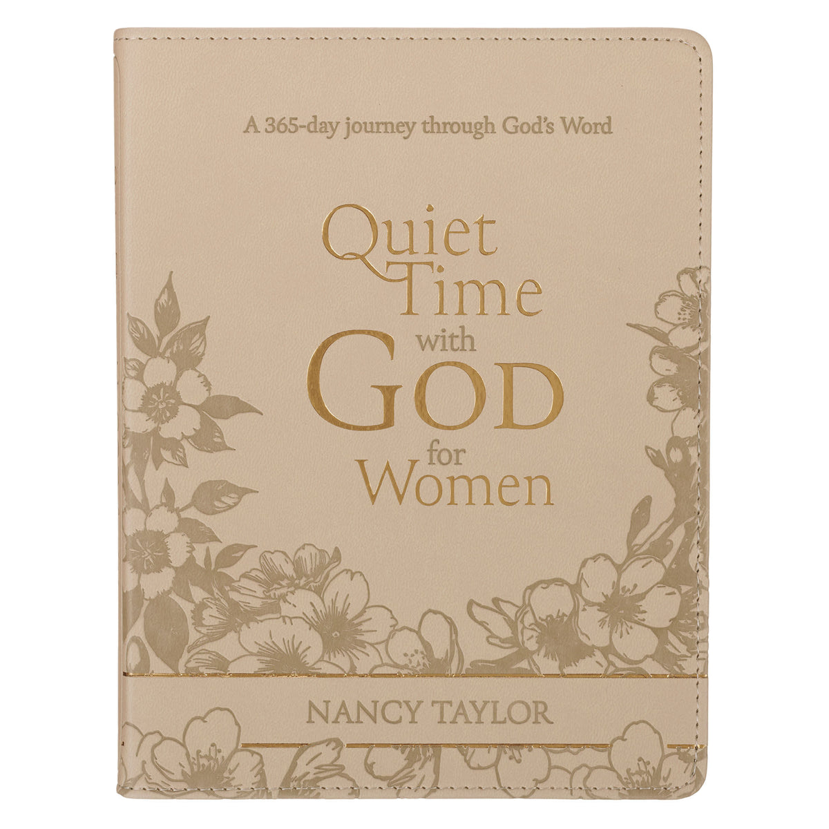 Quiet Time with God for Women: A 365-day Journey Through God's Word
