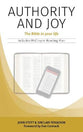 Authority and Joy: The Bible in Your Life