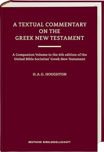 A Textual Commentary on the Greek New Testament (UBS6)
