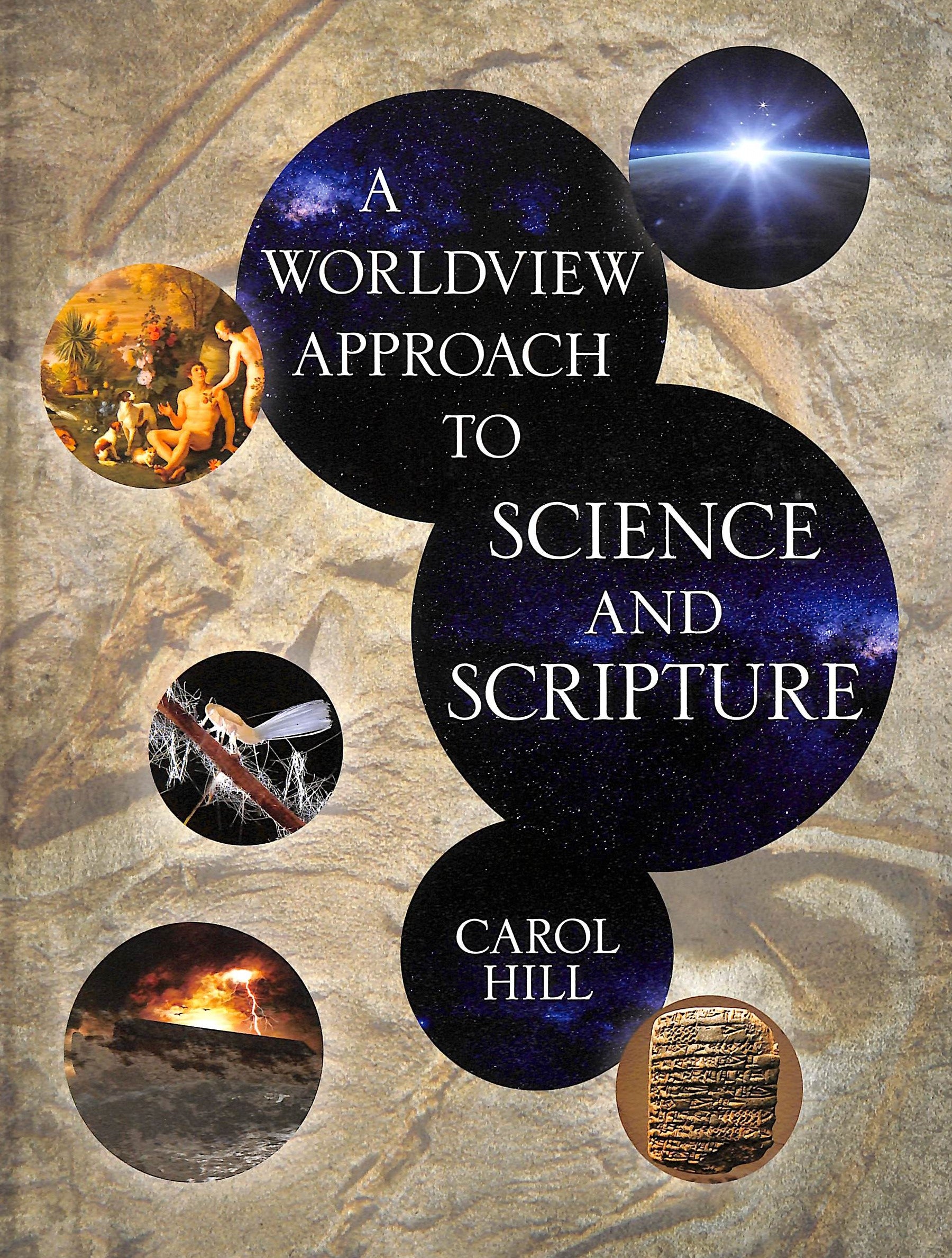 A Worldview Approach to Science and Scripture