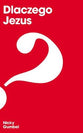 Polish: Why Jesus? (Alpha Course Polish Series)