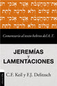 Comentario Al Texto Hebreo Del Antiguo Testamento - Jeremias Y Lamentaciones (Spanish)