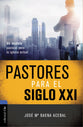 Pastores Para El Siglo Xxi (Pastors Of The 21st Century) (Spanish)