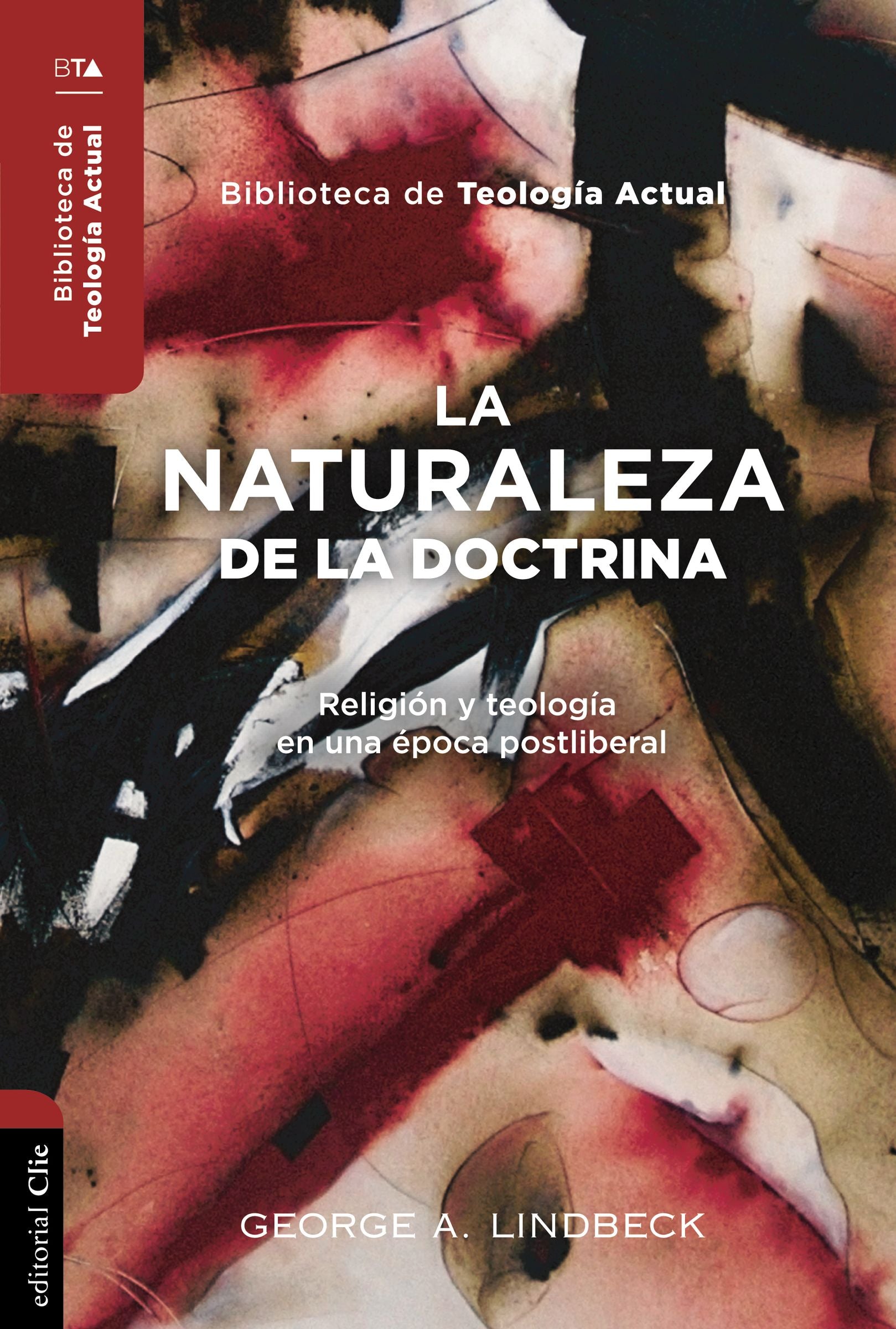 Naturaleza De La Doctrina, La (The Nature Of Doctrine) (Spanish)