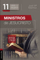 Ministros De Jesucristo: Ministerio, Homiletica Y Pastoral (Spanish)