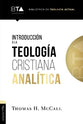 Introduccion a La Teologia Cristiana Analitica (Spanish)